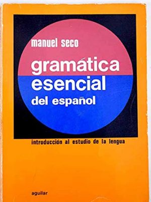 Gramatica esencial del español