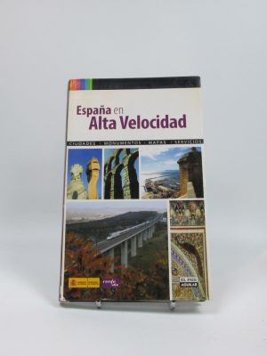 9788403508866_espana-en-alta-velocidad_front-1.jpg España en alta velocidad