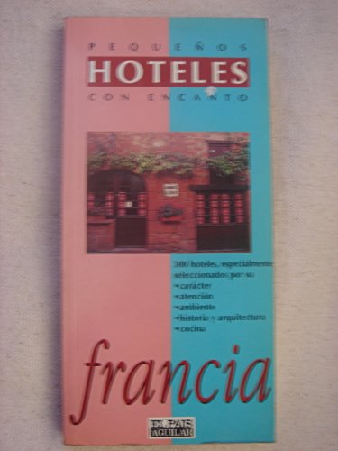 Pequeños hoteles con encanto francia