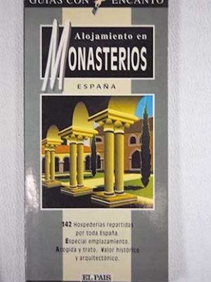 Alojamiento en monasterios espana