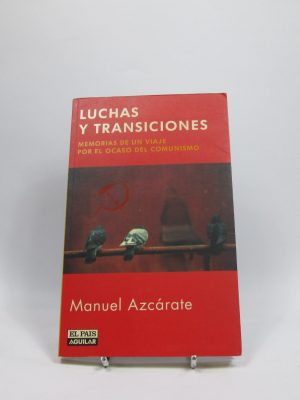 Luchas y transiciones