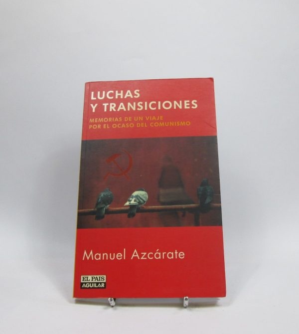 Luchas y transiciones
