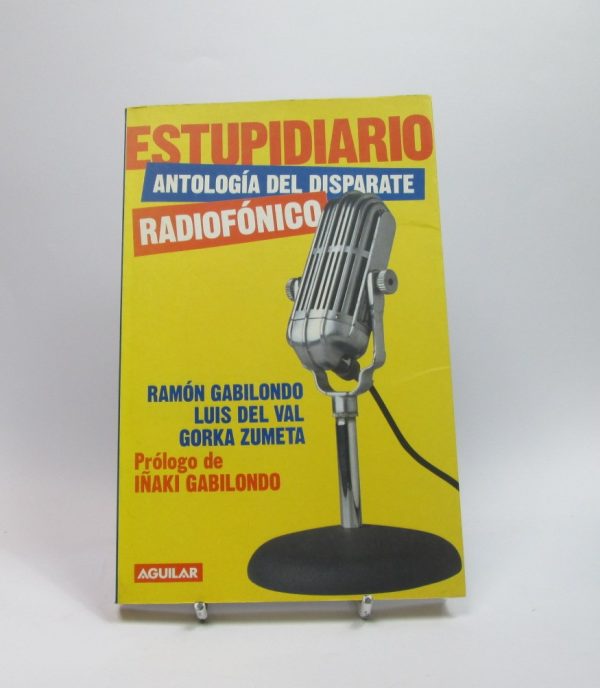 Estupidiario. antología del disparate radiofónico