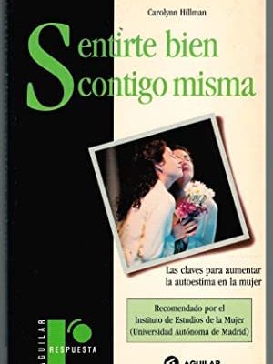Sentirse bien contigo misma