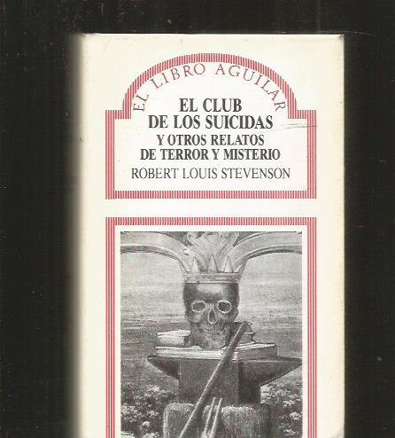 El club de los suicidas y otros relatos de terror y misterio