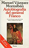 Autobiografía del general franco (colección autores españoles e hispanoamericanos)