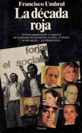 La década roja (colección documento) (spanish edition)