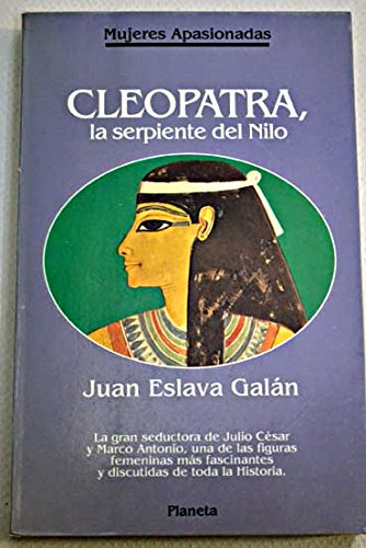 9788408003052_cleopatra-la-serpiente-del-nilo-mujeres-apasionadas-spanish-edition_front-1.jpg Cleopatra, la serpiente del nilo (mujeres apasionadas) (spanish edition)