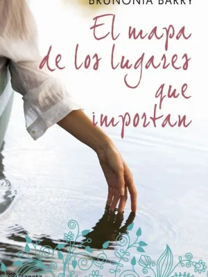 9788408006213_el-mapa-de-los-lugares-que-importan_front-1.webp El mapa de los lugares que importan
