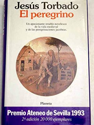 El peregrino (colección autores españoles e hispanomericanos) (spanish edition)
