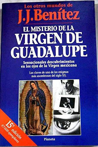 El misterio de la virgen de guadalupe