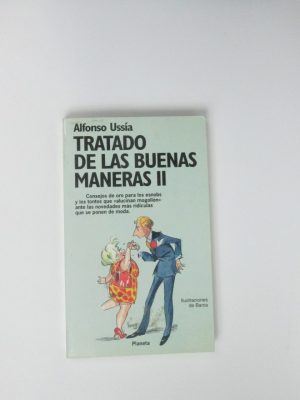 9788408011477_tratado-de-las-buenas-maneras-ii_front-4.jpg Tratado de las buenas maneras ii