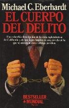 9788408011682_el-cuerpo-del-delito_front-2.jpg El cuerpo del delito