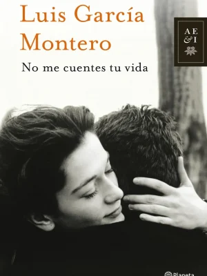 No me cuentes tu vida
