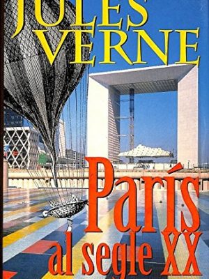9788408014256_paris-al-segle-xx-spanish-edition_front-1.jpg París al segle xx (spanish edition)