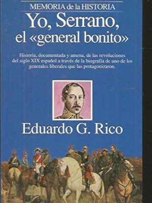 Yo, serrano, el general bonito