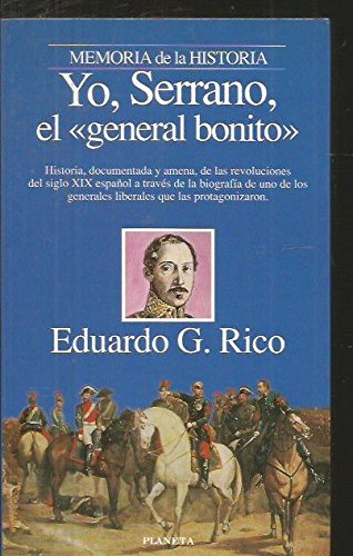 Yo, serrano, el general bonito