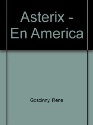 Astérix en américa: el álbum de la película (spanish edition)