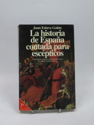 La historia de españa contada por escépticos