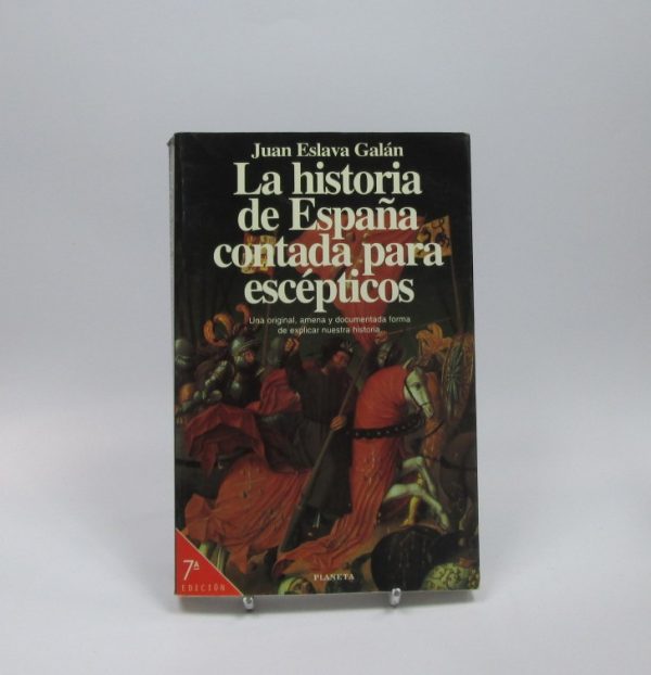 La historia de españa contada por escépticos