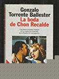 La boda de chon recalde (spanish edition)