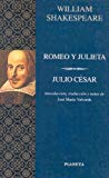Romeo y julieta & julio cesar/ romeo and juliet & julius caesar (clasicos universales planeta) (spanish edition)