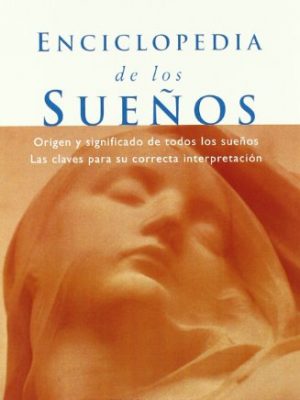 9788408018513_enciclopedia-de-los-suenos-spanish-edition_front-1.jpg Enciclopedia de los suenos (spanish edition)