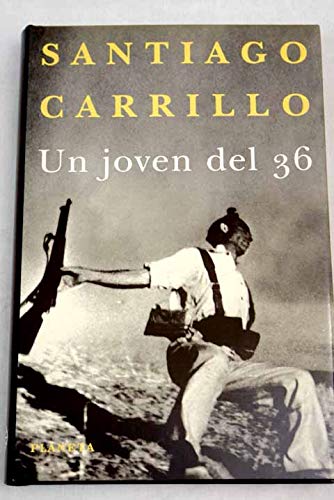 9788408018872_un-joven-del-36-la-espana-plural-spanish-edition_front-1.jpg Un joven del 36 (la espanÌa plural) (spanish edition)