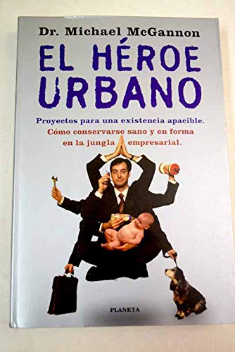El héroe urbano