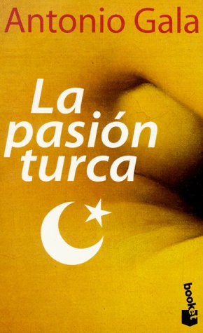 9788408019985_la-pasion-turca-spanish-edition_front-1.jpg La pasion turca (spanish edition)
