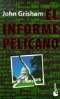 9788408020110_el-informe-pelicano-the-pelican-brief-spanish-edition_front-3.jpg El informe pelicano / the pelican brief (spanish edition)