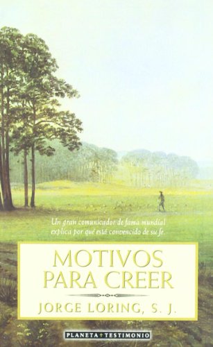 9788408020219_motivos-para-creer-reasons-to-believe-spanish-edition_front-1.jpg Motivos para creer / reasons to believe (spanish edition)