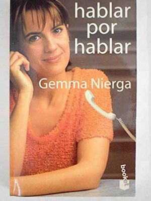 Hablar por hablar (spanish edition)