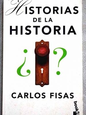 Historias de la historia (spanish edition)
