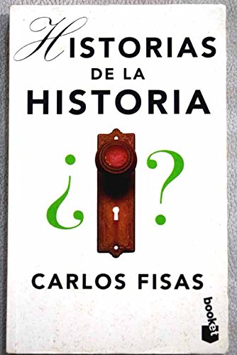 Historias de la historia (spanish edition)