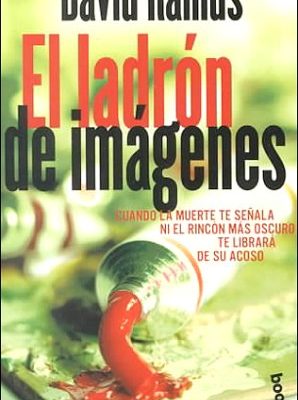9788408021971_el-ladron-de-imagenes-spanish-edition_front-1.jpg El ladron de imagenes (spanish edition)