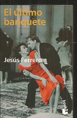 9788408023173_el-ultimo-banquete_front-1.jpg El ultimo banquete