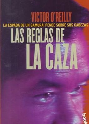 Las reglas de la caza (spanish edition)