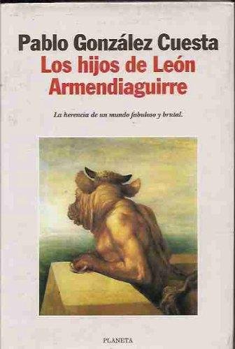 Version 1.0.0 Hijos de leon armendiaguirre (autores españoles e iberoamericanos) (spanish edition)