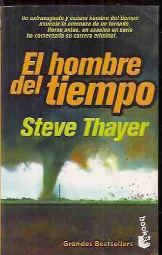 El hombre del tiempo (spanish edition)