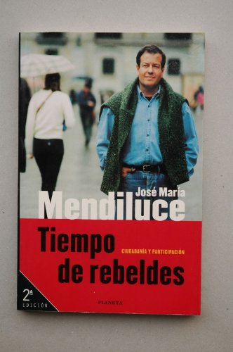 Tiempo de rebeldes (documento) (spanish edition)