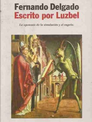 9788408025047_escrito-por-luzbel-spanish-edition_front-3.jpg Escrito por luzbel (spanish edition)