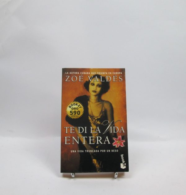 9788408027218_te-di-la-vida-entera_front-6.jpg Te di la vida entera