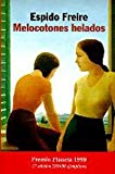 Melocotones helados (autores españoles e iberoamericanos) (spanish edition)