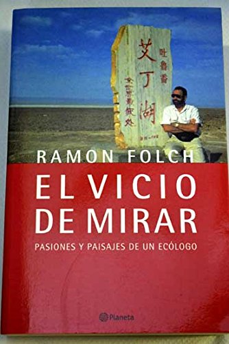 9788408034209_el-vicio-de-mirar_front-1.jpg El vicio de mirar