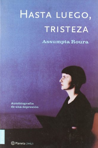 9788408034889_hasta-luego-tristeza-spanish-edition_front-1.jpg Hasta luego, tristeza (spanish edition)
