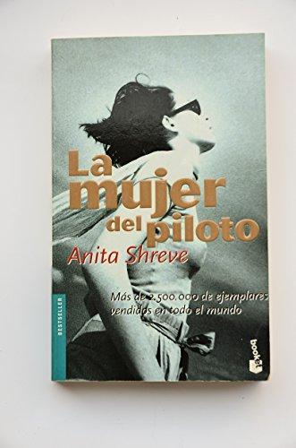 La mujer del piloto/ the pilot's wife (spanish edition)