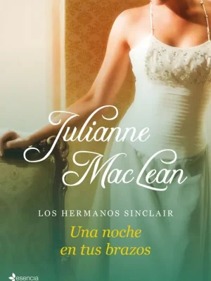 Los hermanos sinclair. una noche en tus brazos