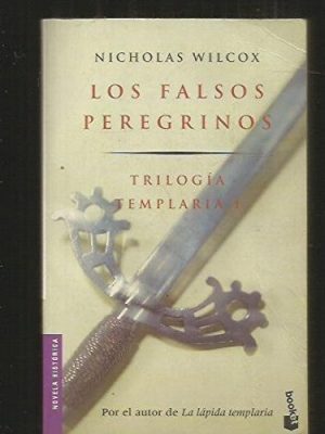 9788408039655_trilogia-templaria-i-templar-trilogy-los-falsos-peregrinos-the-false-pilgrims-spanish-edition_front-2.jpg Trilogia templaria i/ templar trilogy: los falsos peregrinos/ the false pilgrims (spanish edition)