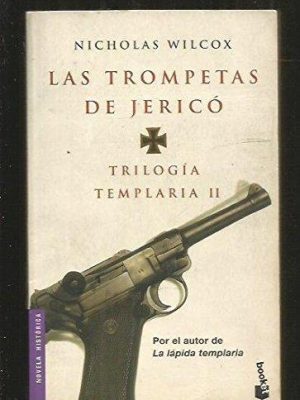 9788408040170_trilogia-templaria-ii-templar-trilogy-ii-las-trompetas-de-jerico-spanish-edition_front-1.jpg Trilogia templaria ii/ templar trilogy ii: las trompetas de jerico (spanish edition)
